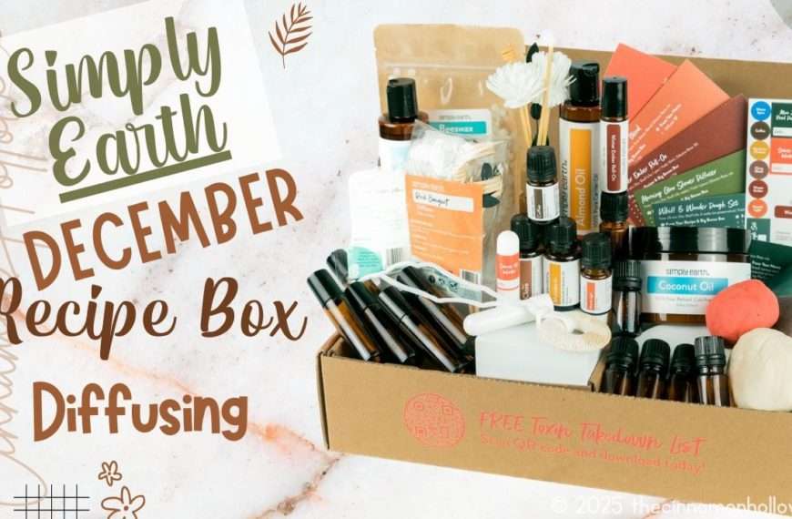 learn new ways to diffuse essential oils with the Simply Earth December 2025 recipe box